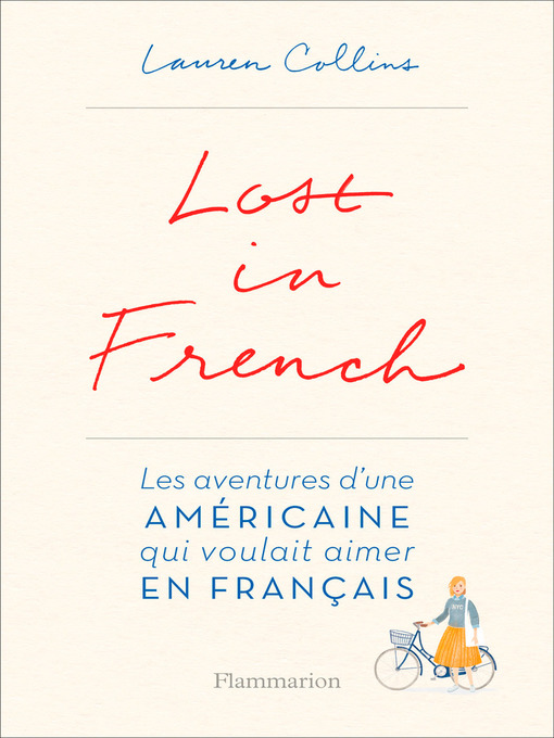 Title details for Lost in French by Lauren Collins - Available